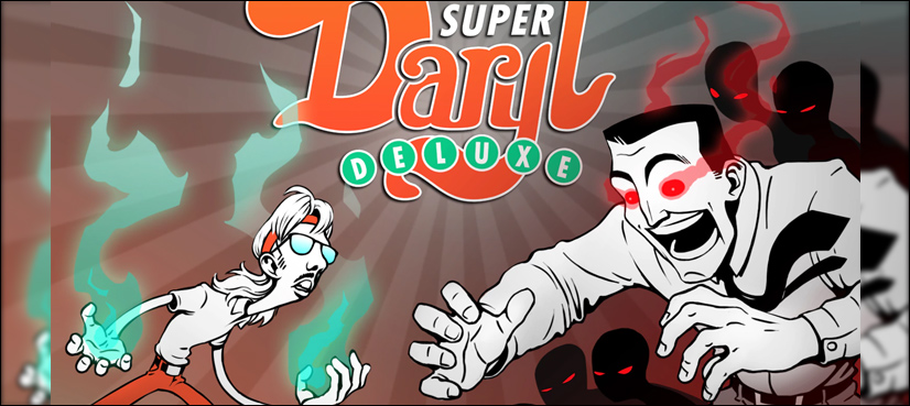 Super Daryl Deluxe