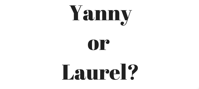 Yanny or Laurel