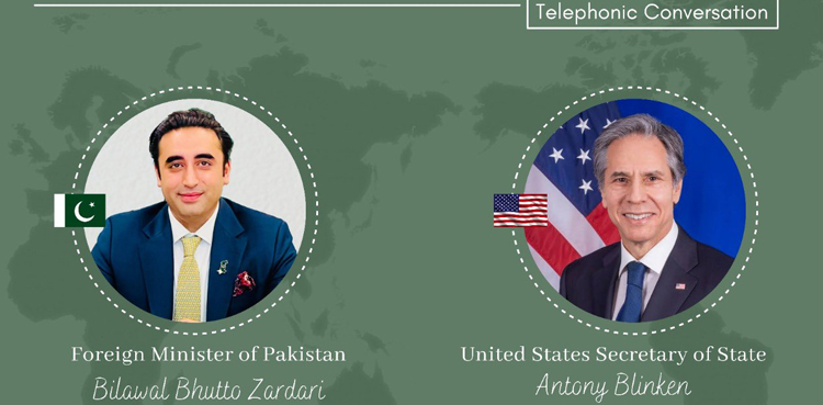 Bilawal Bhutto Zardari, Antony Blinken, Pakistan, US