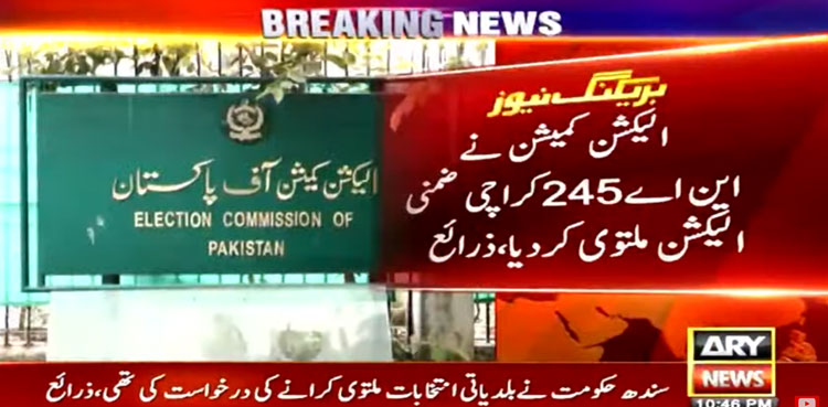 ECP, postpones, NA-245, Karachi by-election