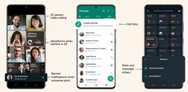 WhatsApp, Improving. Video Calling. Support more people,