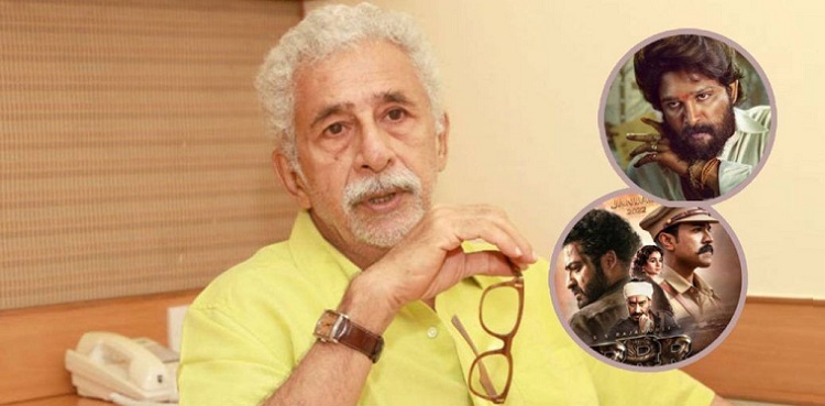 naseeruddin shah, pushpa, rrr
