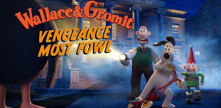 wallace and gromit Vengeance Most Fowl