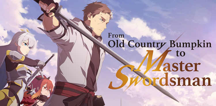 from old country bumpkin to master swordsman, Action Anime, Anime News